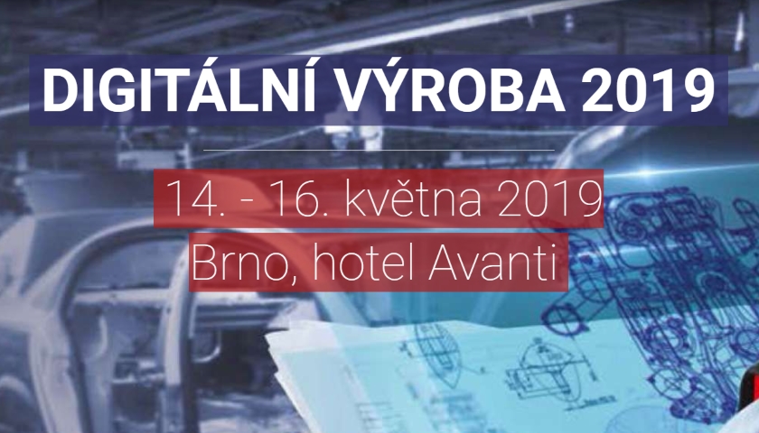 DIGITÁLNÍ VÝROBA 2019