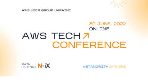 AWS User Group Ukraine pořádá virtuální AWS Tech Conference #StandWithUkraine!