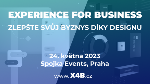 Konference X4B přinese inspiraci od expertů na UX a design, který zlepšuje výsledky v byznysu