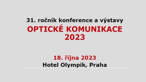 31. ročník konference a výstavy Optické komunikace 2023